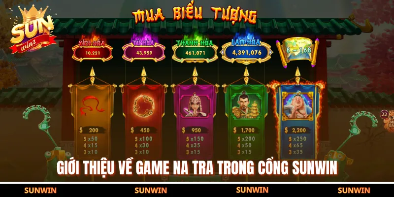Giới thiệu về game Na Tra trong cổng SUNWIN