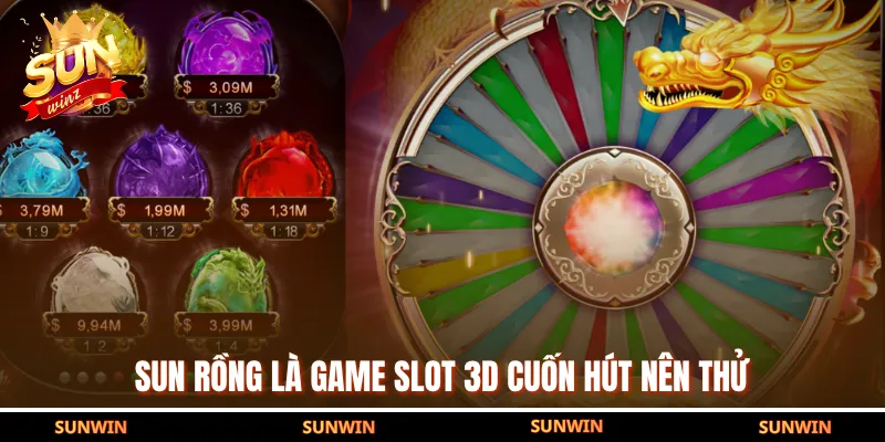 Sun Rồng là game slot 3D cuốn hút nên thử