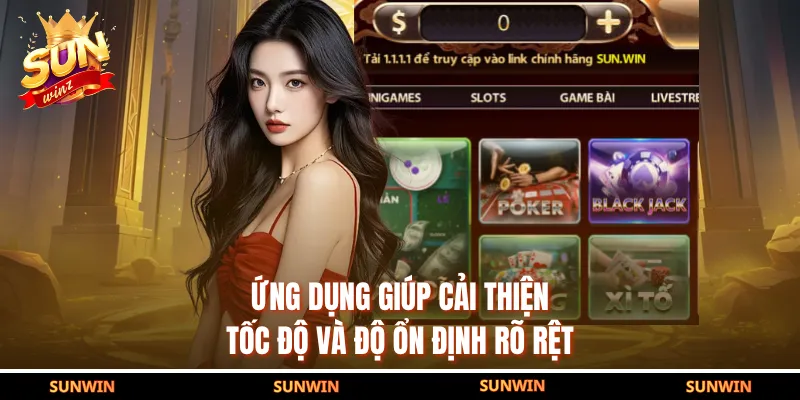 Ứng dụng giúp cải thiện tốc độ và độ ổn định rõ rệt